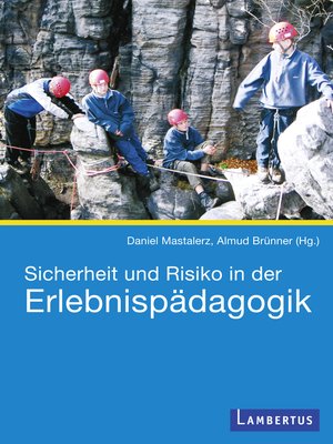cover image of Sicherheit und Risiko in der Erlebnispädagogik